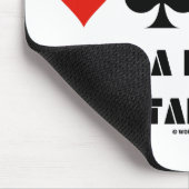 Tapis De Souris Play Bridge It's A Forme of Mental Ballet (Coin)