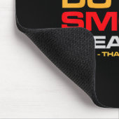 Tapis De Souris Please Do Not Smoke Near Me Thank You  (Coin)