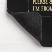 Tapis De Souris Please Slow Down I'm From The 1900s Funny Quote Vi (Coin)