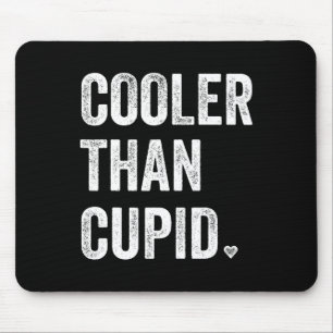 Tapis De Souris Plus cool que Cupidon drôle garçon Saint Valentin