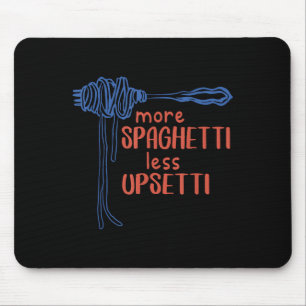Tapis De Souris Plus de Spagetti Moins d'Etti Drôle de Spaghetti A