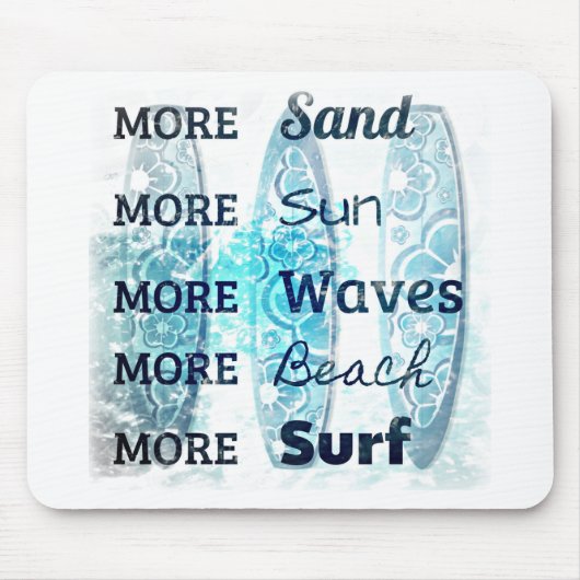 Tapis De Souris Plus de vie sur la plage (Devant)