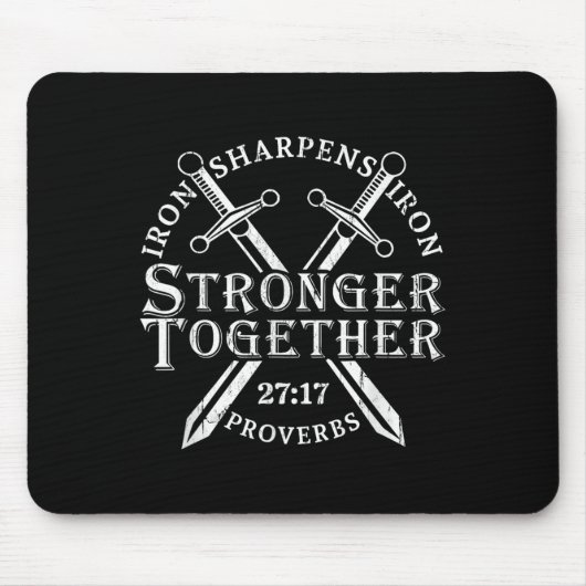 Tapis De Souris Plus Forts Ensemble Le Fer Aiguise Le Fer Proverbe (Devant)