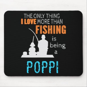 Tapis De Souris Plus que l'amour de la pêche Poppi Special Grand-p