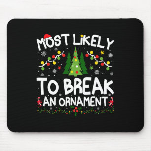 Tapis De Souris Plus susceptible de casser un ornement Christmas M
