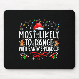 Tapis De Souris Plus susceptible de danser avec la famille de renn