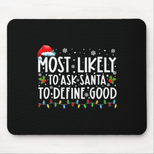 Tapis De Souris Plus susceptible de demander au Père Noël de défin