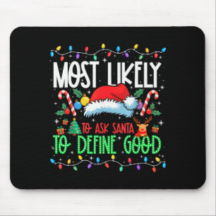 Tapis De Souris Plus susceptible de demander au Père Noël de défin