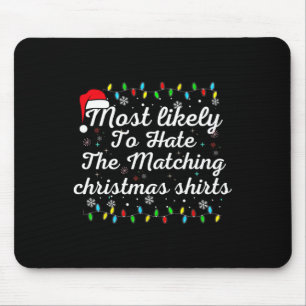 Tapis De Souris Plus susceptible de détester l'amusement de Noël e
