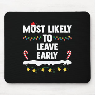 Tapis De Souris Plus susceptible de partir tôt à Noël en famille a