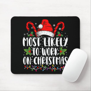 Tapis De Souris Plus susceptible de travailler à Noël tenue de fam
