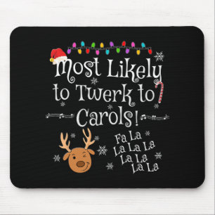 Tapis De Souris Plus susceptible de twerker sur les chants Fa La L