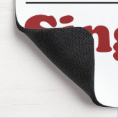 Tapis De Souris Plutôt chante (Coin)