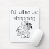 Tapis De Souris Plutôt Shopping Mousepad (Avec souris)