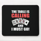 Tapis De Souris Poker La Table Appelle (Devant)