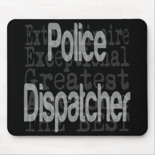 Tapis De Souris Police Dispatcher Extraordinaire