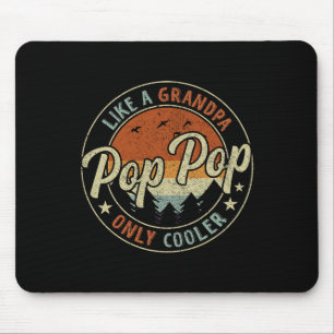 Tapis De Souris Pop Pop Comme Un Grand-Père Seulement Glacière Vin