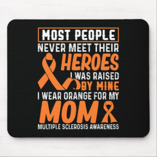 Tapis De Souris Porter Orange pour ma mère Sclérose en plaques