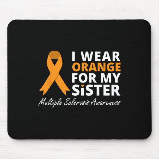 Tapis De Souris Porter Orange Pour Ma Soeur Ms Awareness Ribbon 1 (Devant)