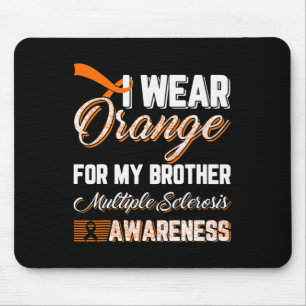 Tapis De Souris Porter Orange Pour Mon Frère Sclérose Multiples