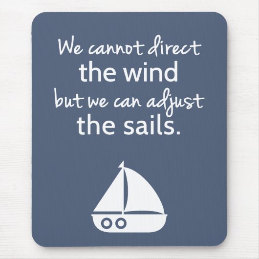 Tapis De Souris Positivity Mindset Nautical Sail boat Citation (Devant)