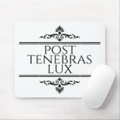 Tapis De Souris Post Tenebras Lux (Avec souris)