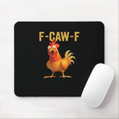Tapis De Souris Poulet créatif et décontracté Funny F-Caw-F (Avec souris)