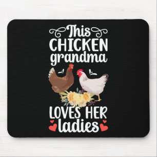 Tapis De Souris Poulet Grand-mère aime ses dames propriétaire de p