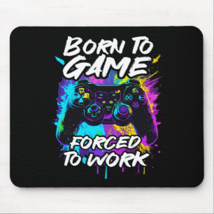 Tapis De Souris Pour jouer forcé de travailler - Jeux de graffiti
