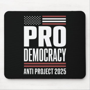 Tapis De Souris Pour la démocratie anti-projet 2025 Trump 2025