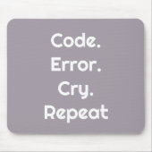 Tapis De Souris Pour les amoureux du code - Codez. Erreur. Pleurez (Devant)
