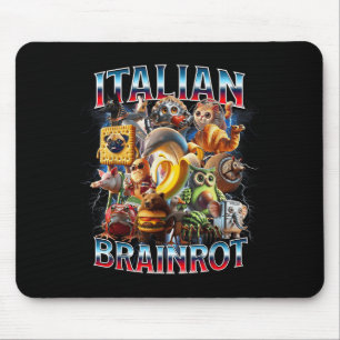 Tapis De Souris Pourriture de cerveau italienne Mèmes drôles Garço