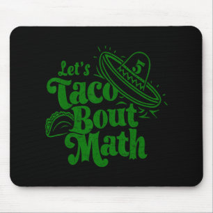 Tapis De Souris Pouvons-nous épicer Math Cl drôle Taco Bout Math
