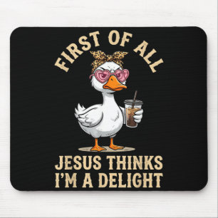 Tapis De Souris Premier Jésus pense qu'un design de canard drôle e