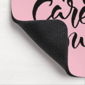 Tapis De Souris Prenez soin de vous-même (Coin)