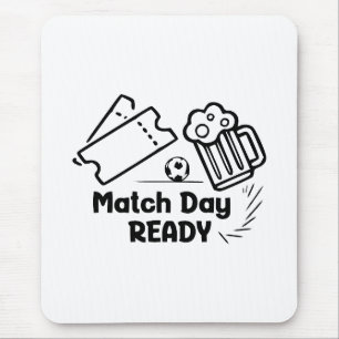 Tapis De Souris Prêt pour le jour du match