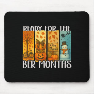 Tapis De Souris Prêt Pour Les Mois Bers Automne Lover Lover Autumn