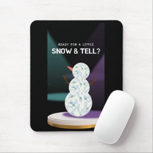 Tapis De Souris Prêt pour un peu de neige et dire à Discoball Snow