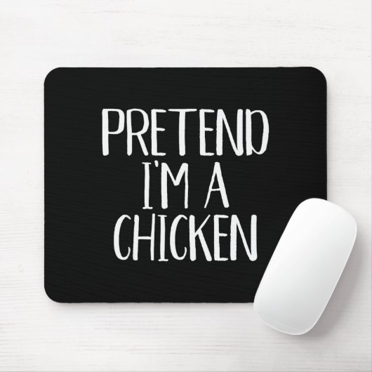 Tapis De Souris Pretend I'm A Chicken Costume Family Funny Hallowe (Avec souris)