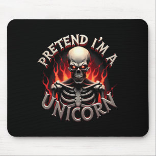 Tapis De Souris Prétendre que je suis une licorne squelette drôle