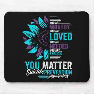 Tapis De Souris Prévention du suicide Vous êtes digne d'amour
