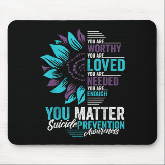 Tapis De Souris Prévention du suicide Vous êtes digne d'amour