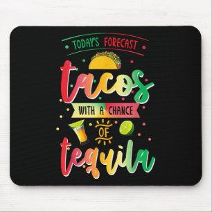Tapis De Souris Prévisions d'aujourd'hui Tacos avec une chance de