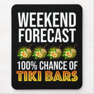 Tapis De Souris Prévisions de week-end - 100% de chances de bars T