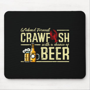 Tapis De Souris Prévisions de week-end Écrevisse Bière Drôle Écrev