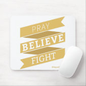 Tapis De Souris Priez. Croyez. Combat. - Mousepad (Avec souris)
