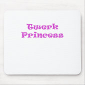 Tapis De Souris Princesse de Twerk (Devant)