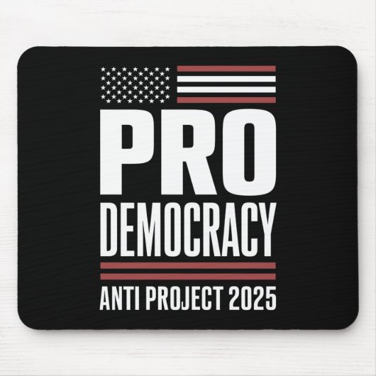 Tapis De Souris Pro Democracy Anti Project 2025 Trump 2025 (Devant)
