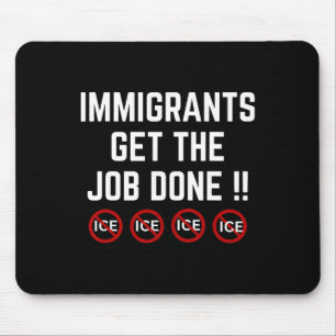 Tapis De Souris Pro immigré anti glace anti Trump 