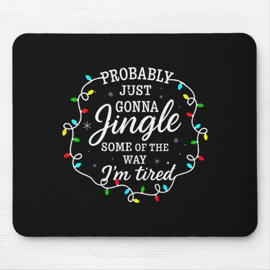 Tapis De Souris Probably Just Going To Jingle Some Of The Way For (Devant)